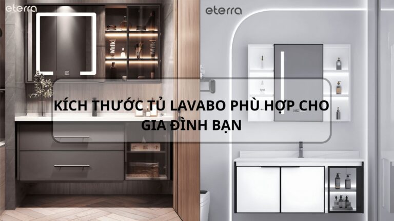 Kích Thước Tủ Lavabo Tiêu Chuẩn Cho Gia Đình Của Bạn 5 kich thuoc tu lavabo eterra 5