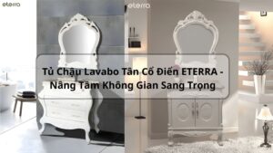 tu chau lavabo tan co dien eterra 6